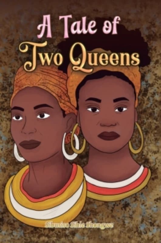 A Tale of Two Queens Hardback