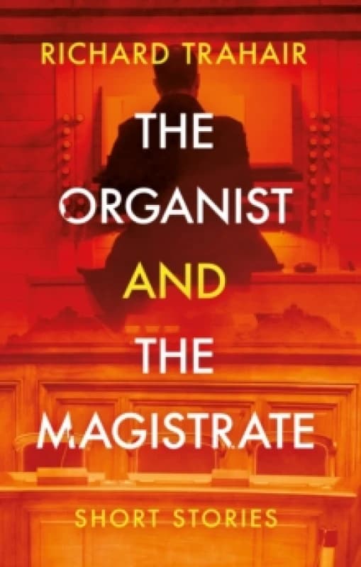 The Organist and the Magistrate Paperback / softback