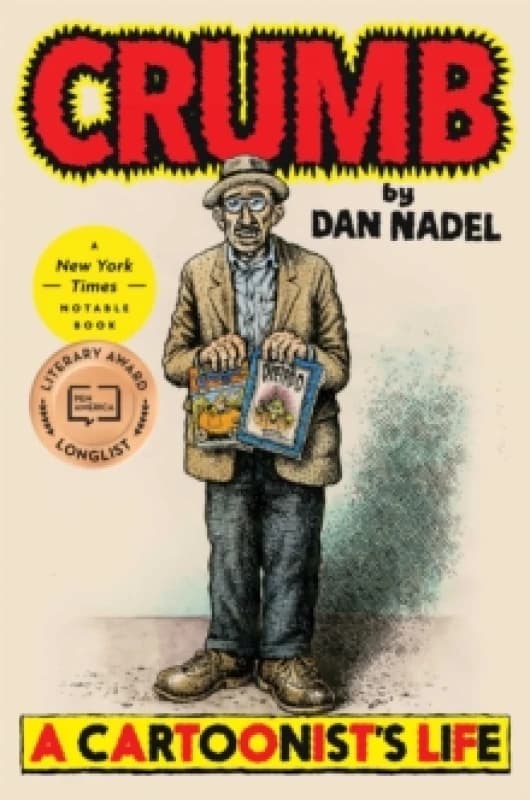 Crumb : A Cartoonist's Life Hardback
