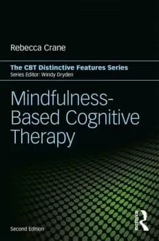 Mindfulness-Based Cognitive TherapyDistinctive Features