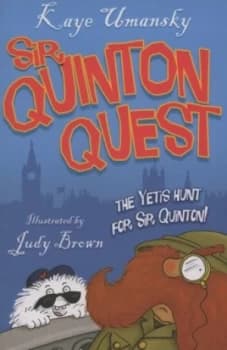 The Yetis Hunt for Sir Quinton by Kaye Umansky and Judy Brown Book