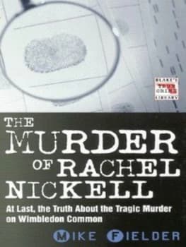 The Murder of Rachel Nickell Paperback