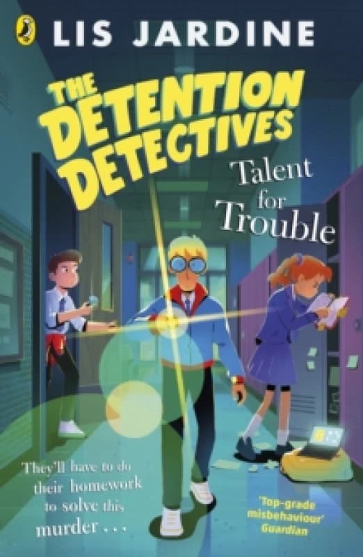 The Detention Detectives: Talent for Trouble Paperback / softback