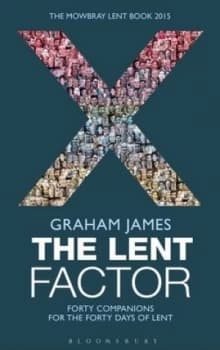 The Lent Factor by Graham James Paperback