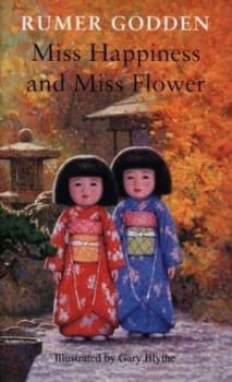 Miss Happiness and Miss Flower by Rumer Godden Hardback