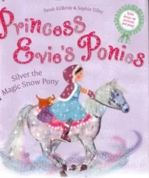 Silver the magic snow pony by Sarah KilBride