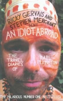 An Idiot Abroad by Karl Pilkington Paperback