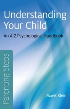 Understanding Your Child by Mavis Klein Book