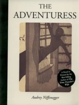 The Adventuress by Audrey Niffenegger Hardback