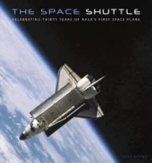 space shuttle celebrating thirty years of nasas first space plane