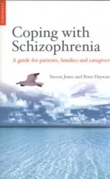 Coping with Schizophrenia by Steven Jones Paperback
