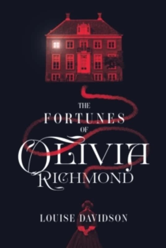 The Fortunes of Olivia Richmond Hardback