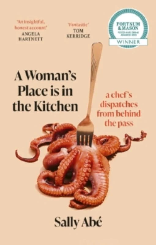 A Woman's Place Is in the Kitchen. Paperback. By Sally Abe Books
