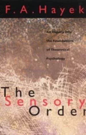 sensory order an inquiry into the foundations of theoretical psychology