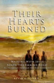 Their Hearts Burned by Revd Kevin Odonnell Paperback