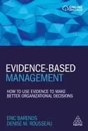 evidence based management how to use evidence to make better organizational