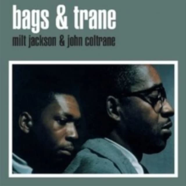 Bags & Trane Vinyl