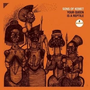 Your Queen Is a Reptile by Sons of Kemet CD Album