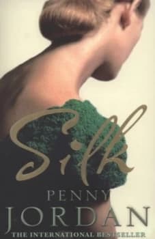 Silk by Penny Jordan Paperback