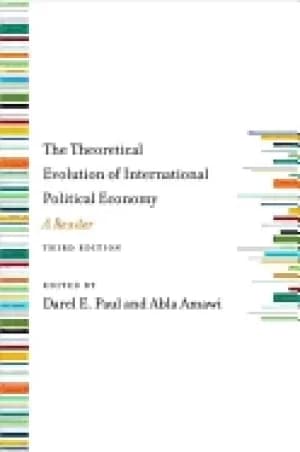 theoretical evolution of international political economy third edition a r