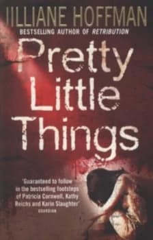 Pretty Little Things by Jilliane Hoffman Paperback