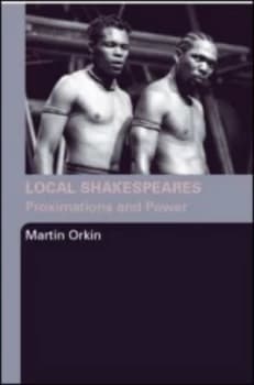 Local Shakespeares by Martin Orkin Paperback