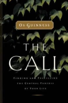 The Call by Os Guinness Paperback