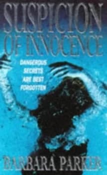 Suspicion of Inocence by Barbara Parker Paperback