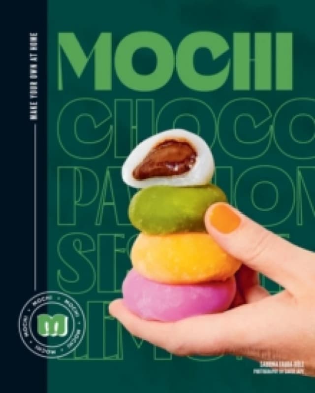 Mochi : Make your own at home Hardback