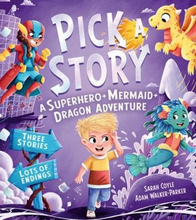 Pick a Story: A Superhero Mermaid Dragon Adventure Paperback / softback