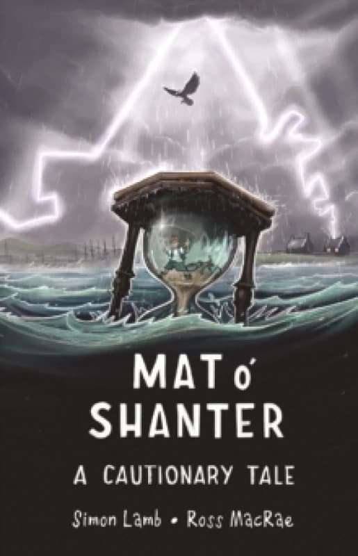 Mat o' Shanter : A cautionary tale Hardback