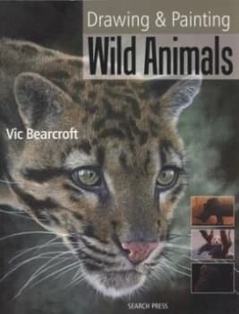 Drawing and Painting Wild Animals by Vic Bearcroft Book