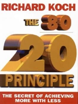 The 80/20 Principle by Richard Koch Hardback
