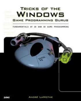 Tricks of the Windows Game Programming Gurus by Andre Lamothe Book