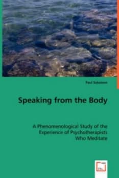 Speaking from the Body by Paul Solomon Paperback