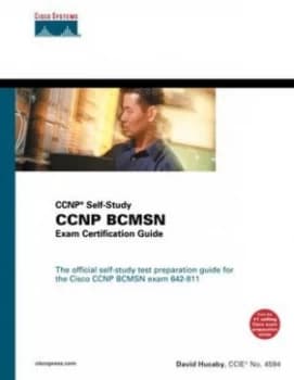 Ccnp Bcmsn Exam Certification Guide by David Hucaby Book