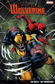 Savage Wolverine. Hands on a Dead Body by Zeb Wells Book