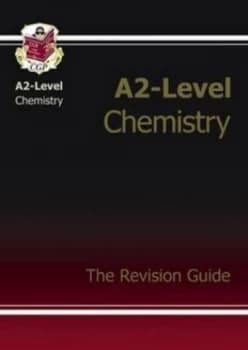 A2-Level Chemistry. the Revision Guide by Amy Boutal Hardback