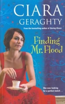 Finding Mr Flood by Ciara Geraghty Paperback