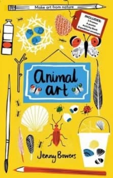 Little Collectors Animal Art by Jenny Bowers Hardback