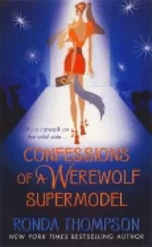 confessions of a werewolf supermodel