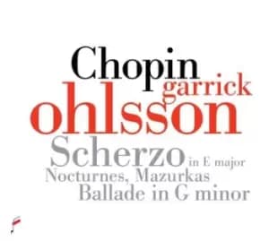 Chopin Scherzo in E Major/Nocturnes/Mazurkas/Ballade in G Minor Contemporary Piano Version by Fryderyk Chopin CD Album