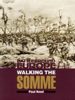 Walking the Somme by Paul Reed Paperback