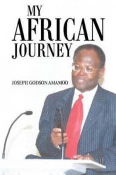 My African Journey by Joseph Godson Amamoo Paperback