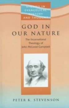 God in Our Nature by Peter Kenneth Stevenson Book