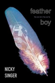 Feather Boy by Nicky Singer Paperback