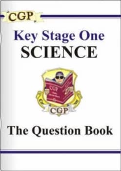 Key Stage One Science. Question Book by Richard Parsons and Glenn Rogers Hardback