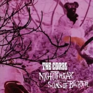 Nightfreak and the Sons of Becker by The Coral CD Album
