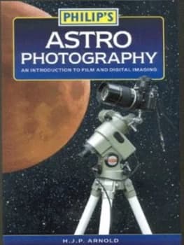 Philips Astrophotography by H. J. P. Arnold Paperback