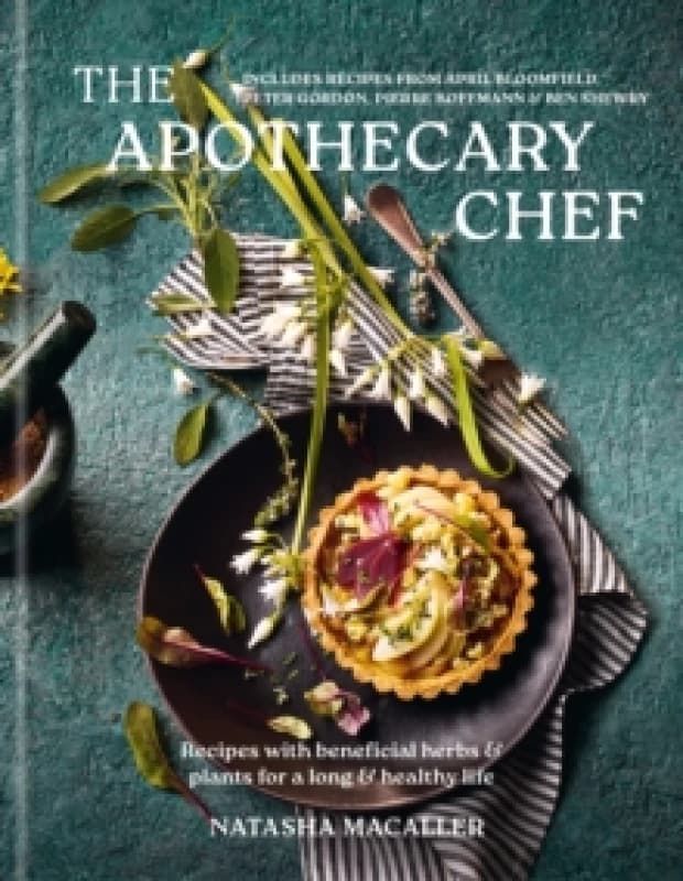 The Apothecary Chef Hardback